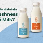 TrueLife ensures the freshness and purity of Desi Milk